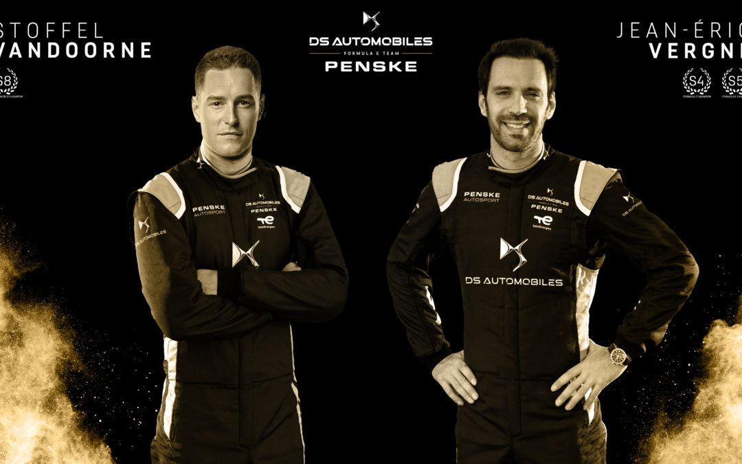 PENSKE AUTOSPORT PARTNERS WITH  DS AUTOMOBILES AND FIELDS WINNING DRIVERS VANDOORNE-VERGNE FOR SEASON 9  OF THE ABB FIA FORMULA E WORLD CHAMPIONSHIP
